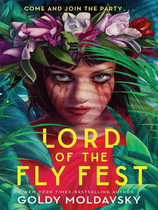 Title details for Lord of the Fly Fest by Goldy Moldavsky - Wait list